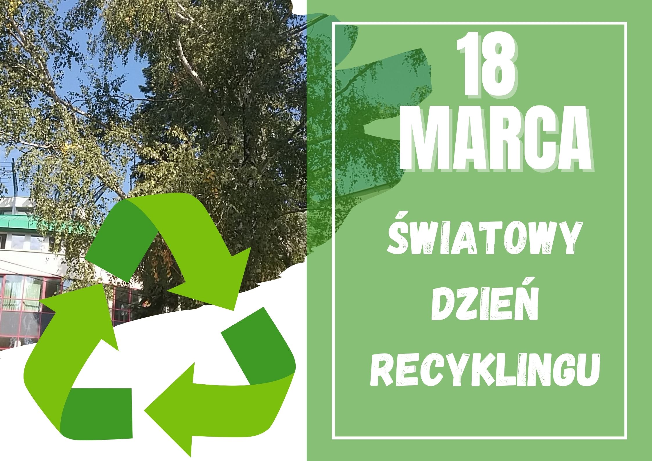 18 marca Światowy Dzień Recyklingu