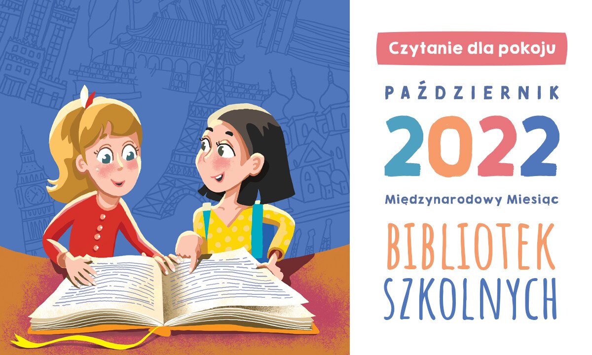 Międzynarodowy Miesiąc Bibliotek Szkolnych 2022/2023