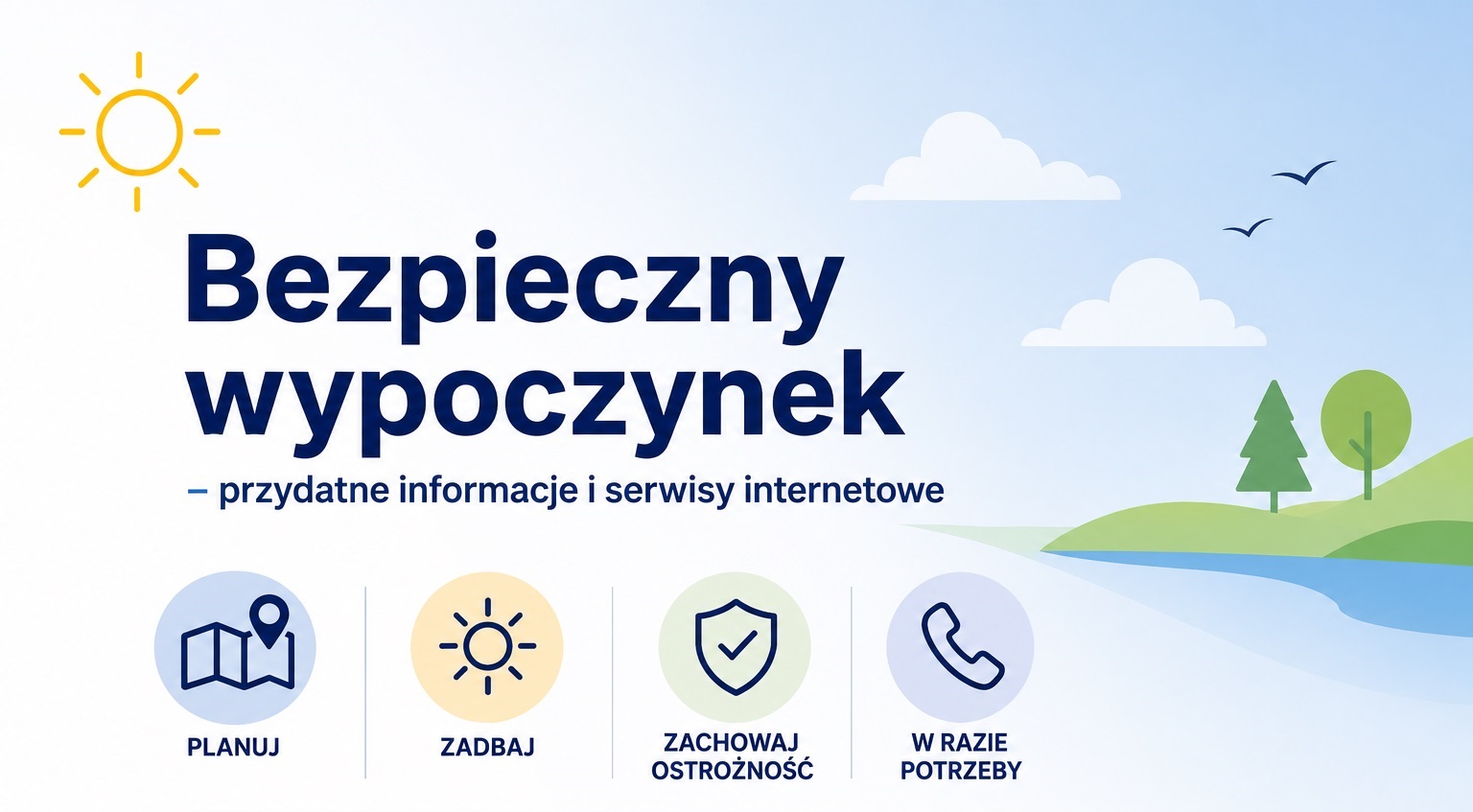 Bezpieczny wypoczynek – przydatne informacje i serwisy internetowe