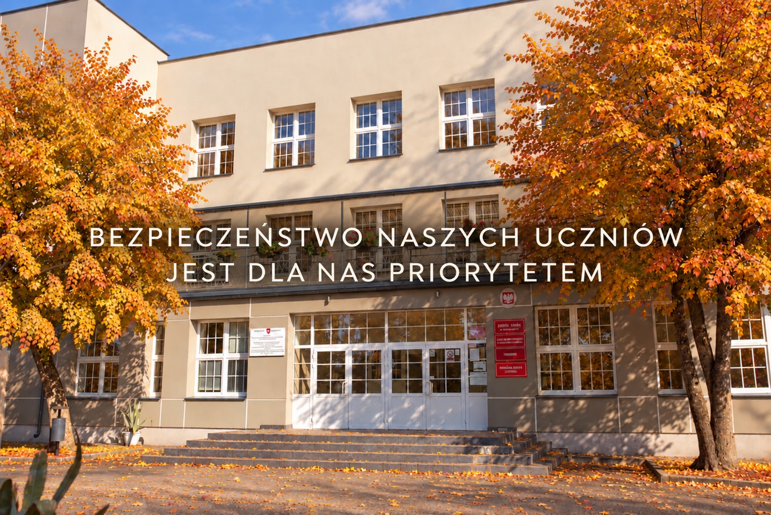 Komunikat Dyrekcji Szkoły w sprawie bezpieczeństwa uczniów